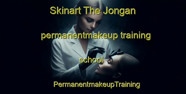 Skinart The Jongan permanentmakeup training school | #PermanentmakeupTraining #PermanentmakeupClasses #SkinartTraining-Indonesia