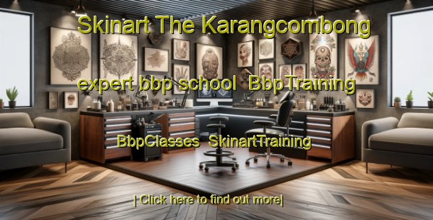 Skinart The Karangcombong expert bbp school | BbpTraining | BbpClasses | SkinartTraining-Indonesia