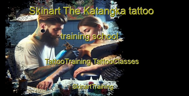 Skinart The Katangka tattoo training school | #TattooTraining #TattooClasses #SkinartTraining-Indonesia