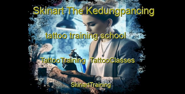 Skinart The Kedungpancing tattoo training school | TattooTraining | TattooClasses | SkinartTraining-Indonesia