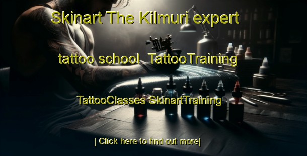 Skinart The Kilmuri expert tattoo school | #TattooTraining #TattooClasses #SkinartTraining-Indonesia