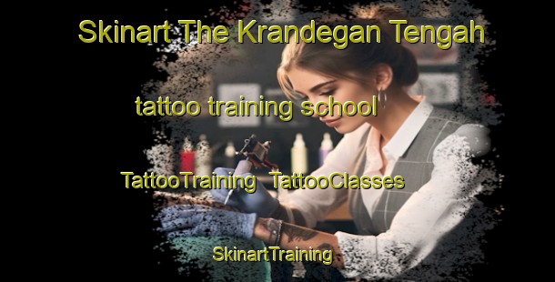 Skinart The Krandegan Tengah tattoo training school | TattooTraining | TattooClasses | SkinartTraining-Indonesia