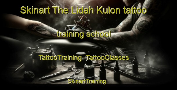 Skinart The Lidah Kulon tattoo training school | TattooTraining | TattooClasses | SkinartTraining-Indonesia