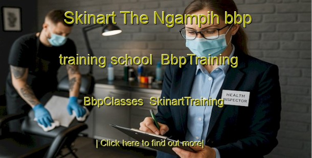 Skinart The Ngampih bbp training school | BbpTraining | BbpClasses | SkinartTraining-Indonesia