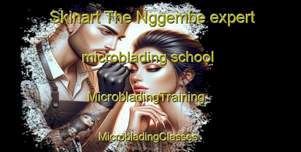 Skinart The Nggembe expert microblading school | MicrobladingTraining | MicrobladingClasses | SkinartTraining-Indonesia