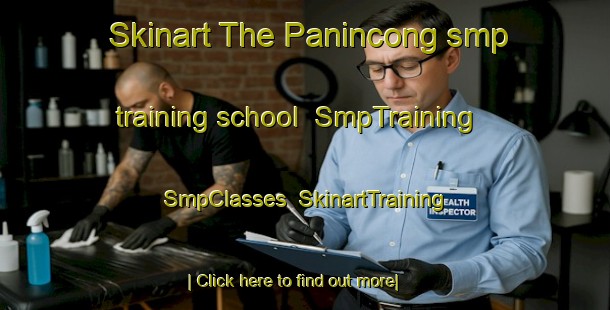 Skinart The Panincong smp training school | SmpTraining | SmpClasses | SkinartTraining-Indonesia