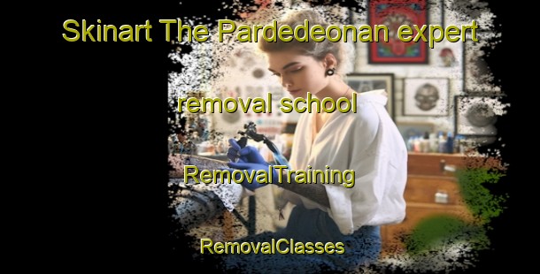 Skinart The Pardedeonan expert removal school | RemovalTraining | RemovalClasses | SkinartTraining-Indonesia
