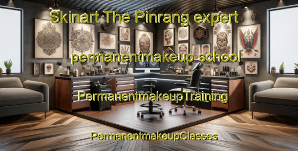 Skinart The Pinrang expert permanentmakeup school | PermanentmakeupTraining | PermanentmakeupClasses | SkinartTraining-Indonesia