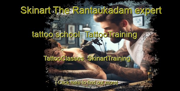 Skinart The Rantaukadam expert tattoo school | TattooTraining | TattooClasses | SkinartTraining-Indonesia