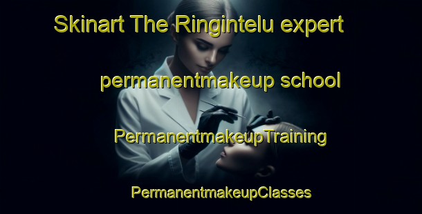 Skinart The Ringintelu expert permanentmakeup school | #PermanentmakeupTraining #PermanentmakeupClasses #SkinartTraining-Indonesia