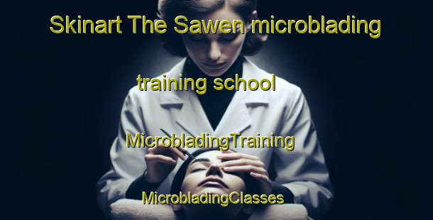 Skinart The Sawen microblading training school | MicrobladingTraining | MicrobladingClasses | SkinartTraining-Indonesia