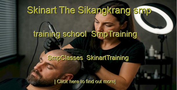 Skinart The Sikangkrang smp training school | SmpTraining | SmpClasses | SkinartTraining-Indonesia