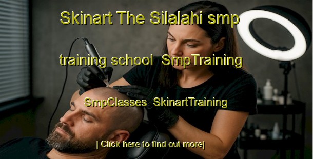 Skinart The Silalahi smp training school | SmpTraining | SmpClasses | SkinartTraining-Indonesia