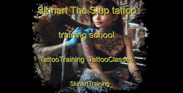 Skinart The Siup tattoo training school | TattooTraining | TattooClasses | SkinartTraining-Indonesia