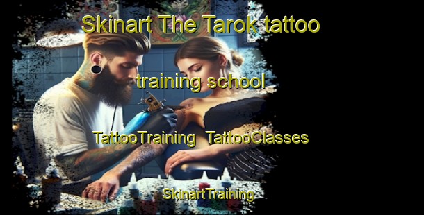 Skinart The Tarok tattoo training school | TattooTraining | TattooClasses | SkinartTraining-Indonesia
