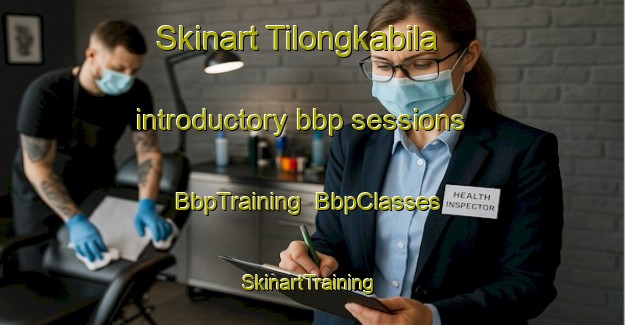 Skinart Tilongkabila introductory bbp sessions | BbpTraining | BbpClasses | SkinartTraining-Indonesia