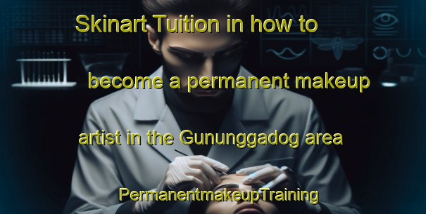 Skinart Tuition in how to become a permanent makeup artist in the Gununggadog area | PermanentmakeupTraining | PermanentmakeupClasses | SkinartTraining-Indonesia
