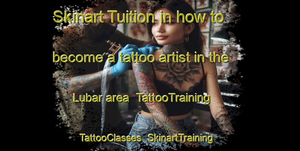 Skinart Tuition in how to become a tattoo artist in the Lubar area | TattooTraining | TattooClasses | SkinartTraining-Indonesia