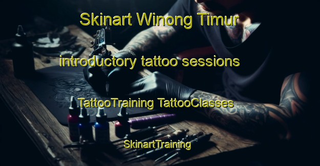 Skinart Winong Timur introductory tattoo sessions | #TattooTraining #TattooClasses #SkinartTraining-Indonesia